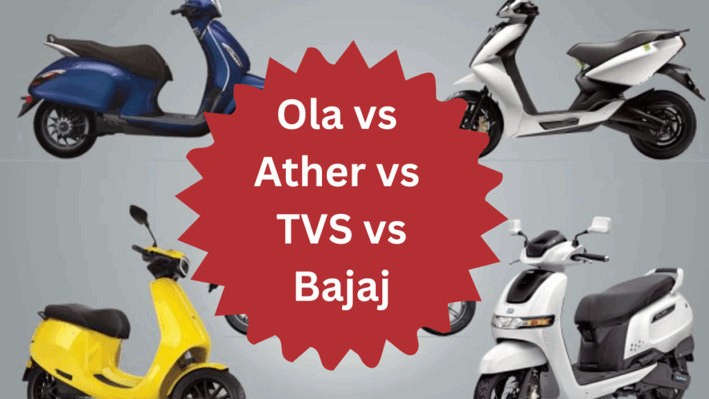Ola vs Ather vs TVS vs Bajaj – Best Electric Scooter in India 2025 Compared