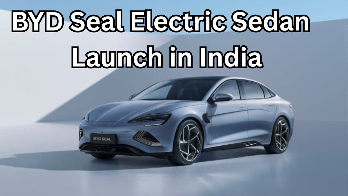 BYD Seal Electric Sedan to Launch in India – All You Need to Know