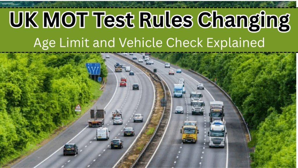 UK MOT Test Rules Changing in 2025 – Age Limit and Vehicle Check Explained